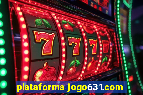 plataforma jogo631.com